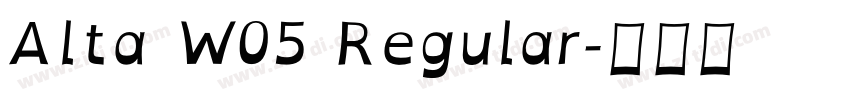 Alta W05 Regular字体转换